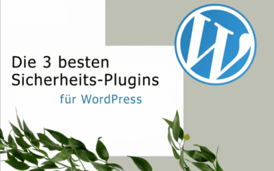 Die 3 besten Sicherheits-Plugins für Wordpress