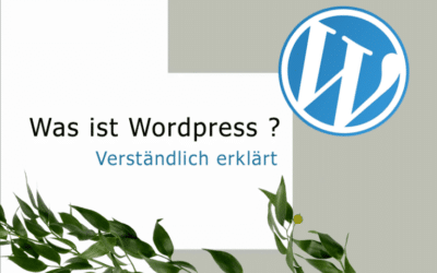 Was ist Wordpress? Verständlich erklärt.