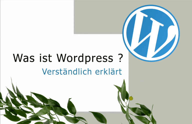 Was ist Wordpress? Verständlich erklärt.